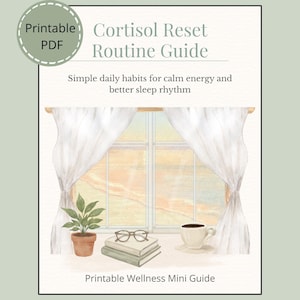 Peut inclure: Illustration aquarelle d'un guide de bien-être intitulé "Cortisol Reset Routine Guide". L'image présente une fenêtre avec des rideaux blancs, une plante en pot, des livres, des lunettes et une tasse de café. Le texte comprend "Simple habitudes quotidiennes pour une énergie calme et un meilleur rythme de sommeil."