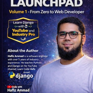 Django Launchpad eBook: Zero to Web Developer Guide Volume 1