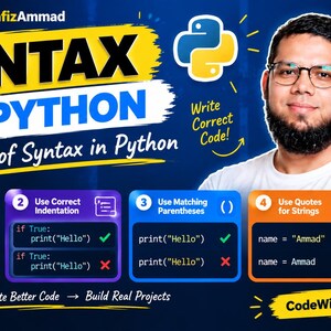 May include: A blue educational graphic titled Syntax in Python featuring four numbered rules for coding. It displays code snippets, checkmarks, and X symbols to illustrate correct and incorrect syntax, alongside a person and the Python logo.