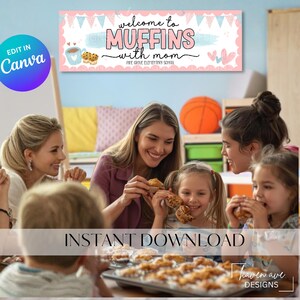 Muffins with Mom Banner Template | Editable Canva Mother’s Day Event Decor (Digital Download)