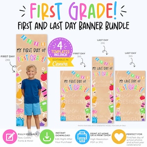 May include: A digital banner bundle for first grade school celebrations featuring four templates with text reading My First Day of First Grade and My Last Day of First Grade. The designs include colourful school supply graphics like pencils, apples, and crayons.