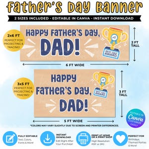 May include: A Father's Day banner with the text "Happy Father's Day, DAD!" in blue on a tan background. Includes a trophy graphic and the text "Best Dad Award." Available in 2 sizes: 2x6 ft and 3x5 ft.