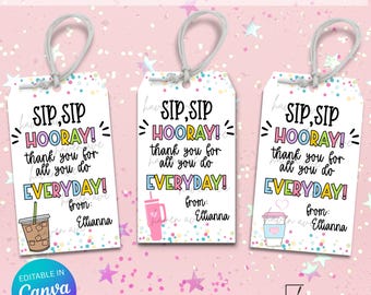 Sip Sip Hooray Gift Tag | Teacher Appreciation, Staff Thank You (Editable Canva Template)