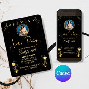 Pu&ograve; includere: Inviti digitali su tablet e smartphone per la festa del 40&deg; compleanno di Emily. Il design presenta uno sfondo nero con dettagli dorati, incluso il testo "Let's Party" e i dettagli dell'evento. &Egrave; visibile un logo Canva.