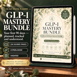 May include: A digital tablet displaying a 90-day GLP-1 Mastery Bundle planner with botanical illustrations. The screen shows text including 154 guided pages, hyperlinked, undated, and a starter kit. The interface features icons for medication, nutrition, symptoms, progress, and habits.