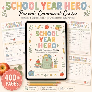 May include: A digital planner titled School Year Hero Parent Command Center displayed on a tablet screen, surrounded by printable pages including a dashboard, homework tracker, and forms. The design features pastel illustrations of a backpack, books, and apples.