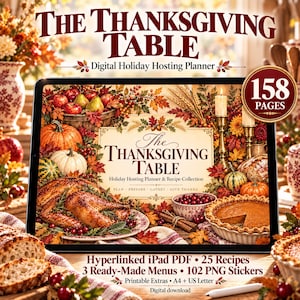 Può includere: Un pianificatore digitale per le festività intitolato The Thanksgiving Table, con 158 pagine, 25 ricette, 3 menu e 102 adesivi. La copertina mostra un tacchino arrosto, una torta di zucca, fogliame autunnale e candele in un layout festivo.