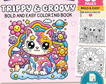Trippy & Groovy Bold Coloring Book for Kids and Adults | Cute Psychedelic Coloring Pages | Printable PDF | Instant Download