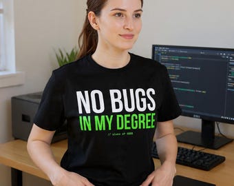 No Bugs in My Degree T-Shirt | Funny CS Graduation Gift 2026