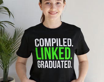 CS Graduation T-Shirt | Funny Gift for Computer Science Graduate