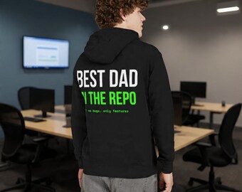 Best Dad in the Repo Hoodie | Father's Day Gift for Developer