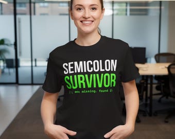 Semicolon Survivor T-Shirt | Funny Gift for Programmer Developer