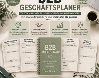 May include: A green B2B business planner with the text "B2B GESCHÄFTSPLANER" and "Dein Plan. Deine Strategie. Dein Erfolg." The planner is open to several pages with charts and diagrams. A cup of coffee and glasses are also visible.