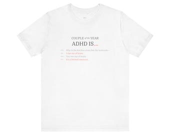TDAH é... Fiquei sem cérebro | Camiseta branca | O casal com TDAH | Presente para neurodivergente