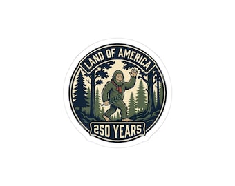 USA 250 Bigfoot Sasquatch Sticker | Vintage Distressed Patriotic Land of America Years