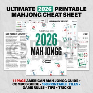 May include: A printable 2026 American Mah Jongg cheat sheet set featuring multiple pages of game play rules, strategy, and tile illustrations. The central document is titled 2026 Mah Jongg Card Examples + Guide, surrounded by various instructional sheets.