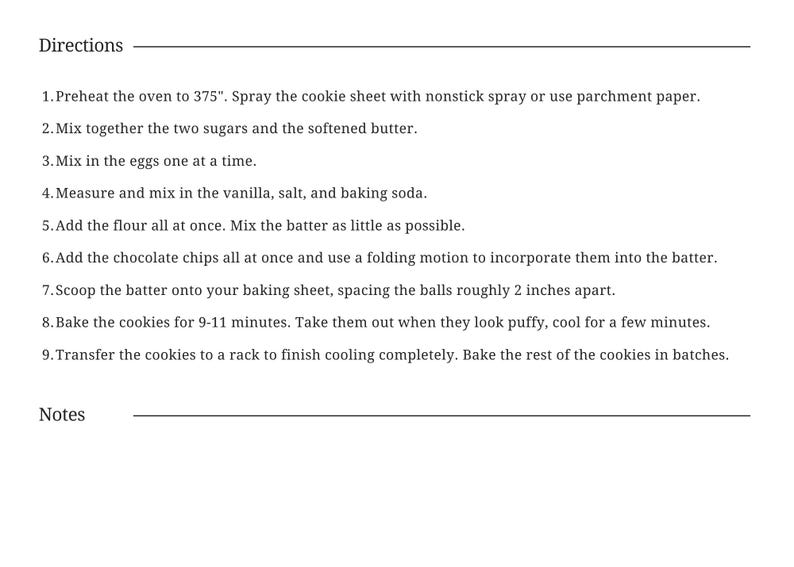 Op de afbeelding: Een gedrukt document met de titel Directions met negen genummerde stappen voor het bakken van koekjes. De tekst instrueert om de oven voor te verwarmen op 375 graden en suikers, boter, eieren, vanille, zout, bakpoeder, bloem en chocoladestukjes te mengen.