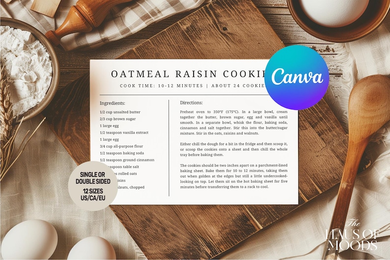 Op de afbeelding: Een witte receptenkaart met de titel OATMEAL RAISIN COOKIES met ingredi&euml;nten en instructies. De kaart bevat de tekst COOK TIME: 10-12 MINUTES | ABOUT 24 COOKIES, SINGLE OR DOUBLE SIDED, 12 SIZES US/CA/EU en een blauw Canva-logo.