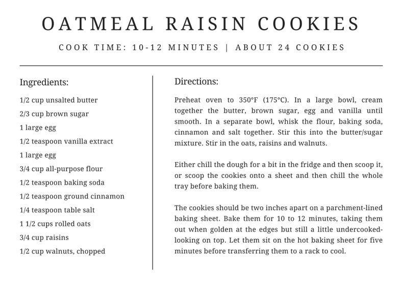 Op de afbeelding: Een receptkaart getiteld Oatmeal Raisin Cookies met een baktijd van 10-12 minuten voor ongeveer 24 koekjes. Het bevat ingredi&euml;nten zoals boter, bruine suiker, eieren, vanille, bloem, bakpoeder, kaneel, zout, havermout, rozijnen en walnoten met instructies.