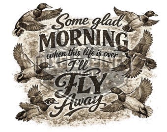 Duck Christian design | I'll fly away | mallard ducks | Sublimation Design (Digital Download)