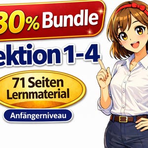 Peut inclure: Une illustration de style anime représentant une personne aux cheveux bruns avec un bandeau rouge, portant une chemise blanche et un pantalon sombre. Le texte indique : -30% Bundle, Lektion 1-4, 71 Seiten Lernmaterial et Anfängerniveau.