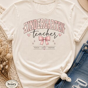 Kindergarten Teacher Shirt, Coquette Teacher Tee, Cute Bow Teacher Shirt, Back To School Teacher Gift, Feminine Educator Top