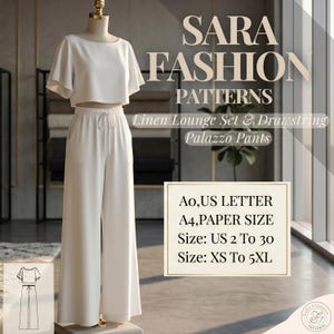 Può includere: Un completo lounge bianco a due pezzi su un manichino, composto da un top corto con maniche a volant e pantaloni palazzo a gamba larga con coulisse. Testo: SARA FASHION PATTERNS, Linen Lounge Set & Drawstring Palazzo Pants, A0, US LETTER, A4, PAPER SIZE, Size: US 2 To 30, Size: XS To 5XL.