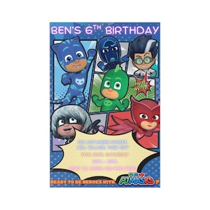 Puede incluir: Una colorida invitación para el 6º cumpleaños de Ben con personajes de PJ Masks. El diseño incluye el texto "Ben's 6th Birthday", detalles del evento y la frase "Ready to be heroes with PJ Masks?"