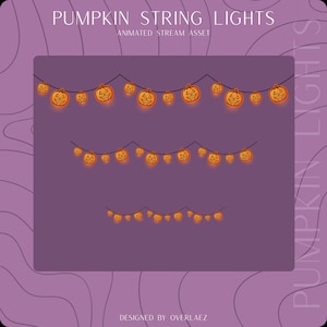 May include: Three strings of orange glowing pumpkin lights arranged in horizontal rows against a purple background. The text PUMPKIN STRING LIGHTS ANIMATED STREAM ASSET is at the top, and DESIGNED BY OVERLAEZ is at the bottom of the image.