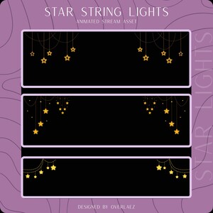 Puede incluir: Tres paneles rectangulares negros con bordes de color violeta claro, con gráficos de guirnaldas de estrellas doradas colgando de las esquinas superiores. El texto STAR STRING LIGHTS ANIMATED STREAM ASSET y DESIGNED BY OVERLAEZ es visible.