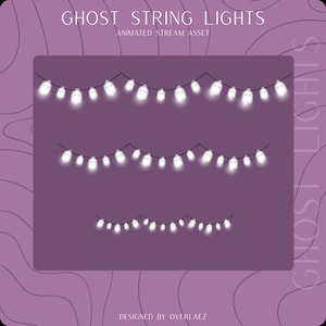 May include: A digital graphic featuring three rows of glowing white ghost-shaped string lights against a purple background. The text GHOST STRING LIGHTS ANIMATED STREAM ASSET is at the top, and DESIGNED BY OVERLAEZ is at the bottom of the image.