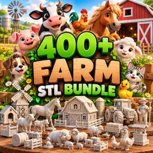 May include: A digital collection titled 400+ FARM STL BUNDLE featuring 3D-printed style miniature farm animals, buildings, a tractor, and a farmer. The graphic includes a colorful cartoon cow, pig, rooster, horse, sheep, dog, cat, and duck.