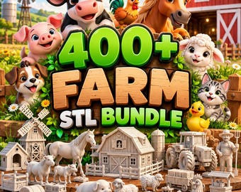 May include: A digital collection titled 400+ FARM STL BUNDLE featuring 3D-printed style miniature farm animals, buildings, a tractor, and a farmer. The graphic includes a colorful cartoon cow, pig, rooster, horse, sheep, dog, cat, and duck.