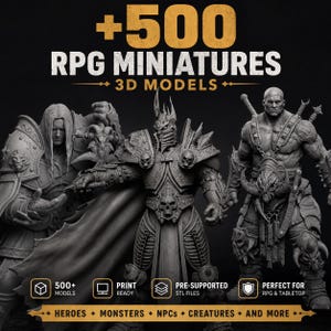 Peut inclure: Image promotionnelle de figurines de jeu de rôle en 3D. Le texte indique "+500 RPG MINIATURES 3D MODELS". Le texte supplémentaire comprend "500+ MODELS", "PRINT READY", "PRE-SUPPORTED STL FILES" et "PERFECT FOR RPG & TABLETOP". La bannière inférieure indique "HEROES MONSTERS NPCS CREATURES AND MORE".