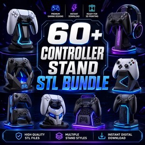 May include: A digital collection of 60+ controller stand STL files for 3D printing, featuring various gaming controller designs in black and white, illuminated with blue and purple neon lighting, displayed against a dark background with text.
