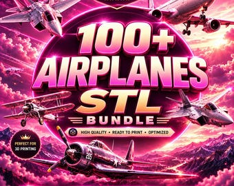 May include: A digital graphic featuring a collection of 100+ airplanes in STL format for 3D printing. The image displays various aircraft, including fighter jets, a commercial airliner, and a propeller plane against a vibrant pink sunset sky.