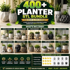 May include: A digital advertisement for a 400+ Planter STL Bundle featuring various 3D printable planter designs. The image displays geometric, face-shaped, animal-themed, and textured pots, along with icons for 3D print ready files and organised folders.