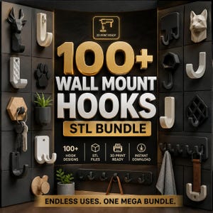 May include: A digital collection of 100+ wall mount hooks in an STL bundle for 3D printing. The display features various hook designs in black, white, and wood tones, including animal shapes, geometric patterns, and multi-hook racks for organization.