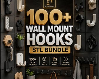 May include: A digital collection of 100+ wall mount hooks in an STL bundle for 3D printing. The display features various hook designs in black, white, and wood tones, including animal shapes, geometric patterns, and multi-hook racks for organization.