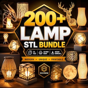May include: A digital graphic displaying 200+ LAMP STL BUNDLE with text indicating STL FILES, 3D PRINT READY, and INSTANT DOWNLOAD. The image features various illuminated lamp designs including geometric, animal, and textured shapes.