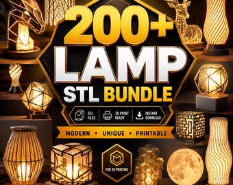 May include: A digital graphic displaying 200+ LAMP STL BUNDLE with text indicating STL FILES, 3D PRINT READY, and INSTANT DOWNLOAD. The image features various illuminated lamp designs including geometric, animal, and textured shapes.