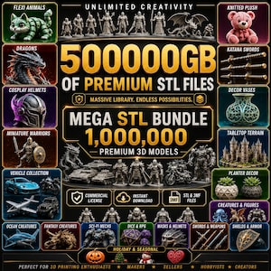 以下が含まれることがあります： 500,000GBのプレミアムSTLファイルと1,000,000個の3Dモデルコレクションのデジタル広告。画像には、ファンタジーの戦士、ドラゴン、乗り物、テーブルトップの地形、装飾品など、金色の文字で分類された様々なカテゴリーが表示されています。