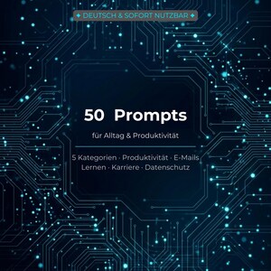 Prompt Package German – 50 Prompts for Productivity, Emails and Career | Digital Download PDF | Everyday Life & Time Management