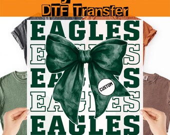 Custom Coquette Eagles DTF Heat Press, Bow Personalized Mascot Eagles Football Ready To Press,