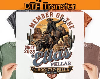 Miembro del Ella's Fellas Club DTF Transfer, Western Cowboy Ella Fella Club Listo para imprimir,