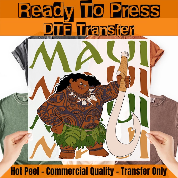 Maui Est 2016 Ready To Press, Maui Hero DTF Heat Transfer, Disney Father's Day Gift Iron-On Decal