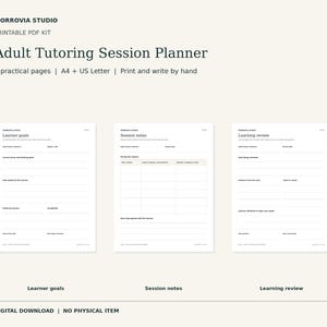 May include: A printable PDF kit titled Adult Tutoring Session Planner by Morrovia Studio. The kit includes six pages, with three visible sheets labelled Learner goals, Session notes, and Learning review, designed for A4 and US Letter paper sizes.