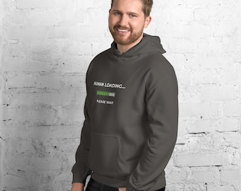 Sweat à capuche humoristique AI | Chargement humain Veuillez patienter |  Cadeau technique amusant | Sweat à capuche pour développeur | Zyra