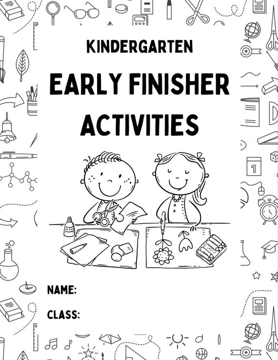 Kindergarten Early Finisher Activities Book