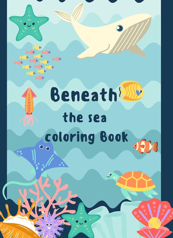 Beneath the sea coloring Book